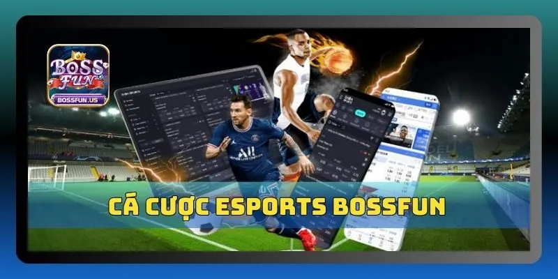 Thể thao Bossfun - Cá cược không giới hạn, tỷ lệ thắng cao 4 Cá cược thể thao điện tử tại Bossfun